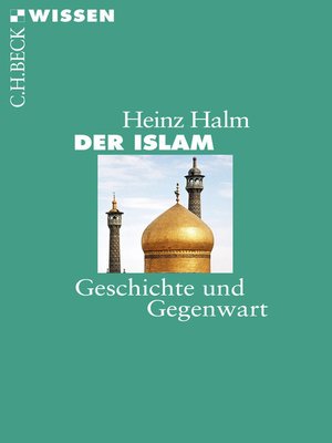 Der Islam by Heinz Halm